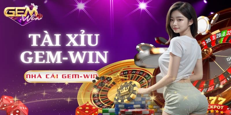 Tài xỉu online Gemwin Giới thiệu về tài xỉu online Gemwin